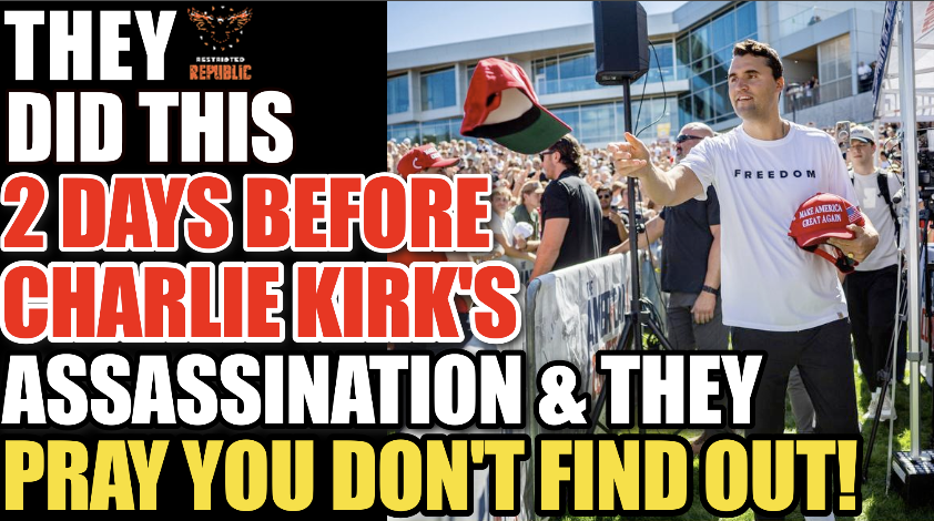 They Did This Two Days Before Charlie’s Kirks Assassination & They PRAY You Don’t Find Out! 